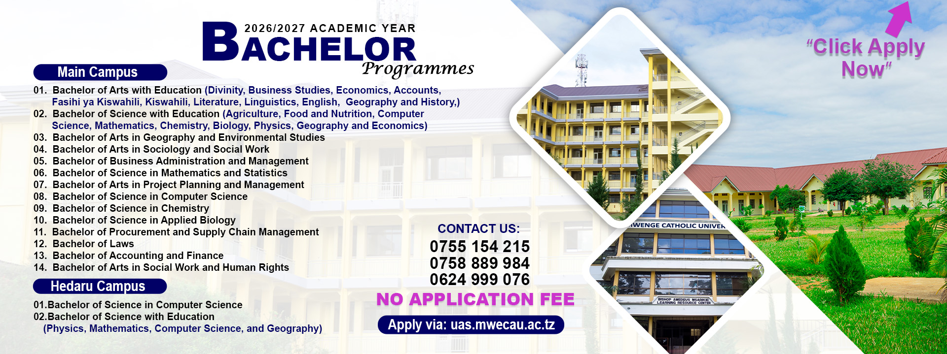 Apply Now for Bachelor Programmes Main Campus and Hedaru Campus